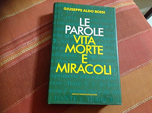 Beispielbild fr Le parole. Vita morte e miracoli (Comefare) zum Verkauf von medimops