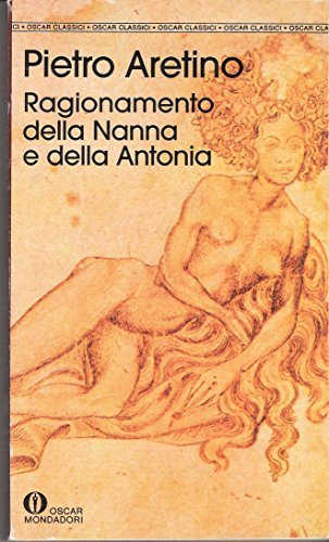 Beispielbild fr Ragionamento della Nanna e della Antonia. zum Verkauf von FIRENZELIBRI SRL