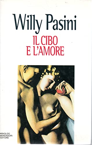 9788804368816: Il cibo e l'amore (Saggi) (Italian Edition)