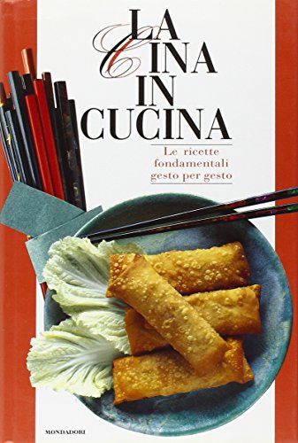 Beispielbild fr La Cina in cucina (Illustrati. Gastronomia) zum Verkauf von medimops