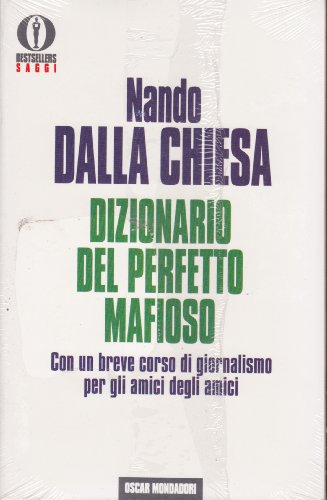 Beispielbild fr Dizionario del perfetto mafioso (Oscar bestsellers saggi) zum Verkauf von medimops