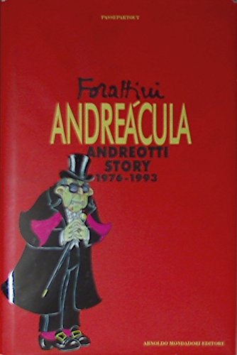 Andreacula: Andreotti Story 1976-1993