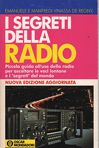 9788804377054: I segreti della radio