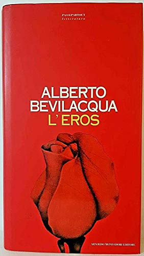 L'eros (Passepartout letteratura) (Italian Edition) (9788804378655) by Bevilacqua, Alberto