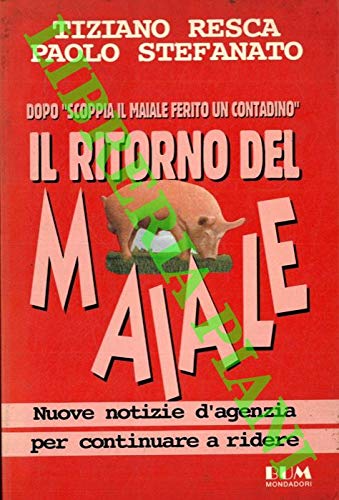 Stock image for Il ritorno del maiale (Biblioteca umoristica Mondadori) for sale by medimops