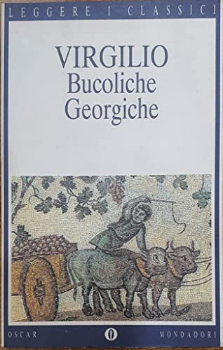 9788804380511: Georgiche e Bucoliche (Oscar leggere i classici)
