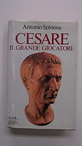 9788804380832: Cesare. Il grande giocatore (Oscar storia)