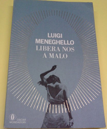 9788804381686: Libera nos a Malo (Oscar narrativa)