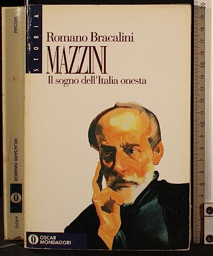Stock image for Mazzini: Il sogno dell'Italia onesta (Oscar storia) for sale by WorldofBooks