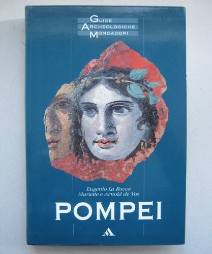 Stock image for Pompei (Illustrati. Guide Archeologiche) for sale by La Casa de los Libros