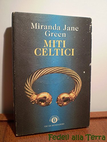 Stock image for Miti celtici (Oscar piccoli saggi) for sale by medimops
