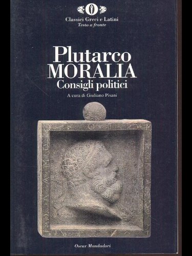 Stock image for Moralia-Dell'arte del governo-Consigli politici (Vol. 1) for sale by medimops