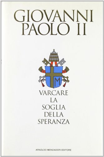 Imagen de archivo de Varcare la soglia della speranza (Italian Edition) a la venta por HPB-Emerald