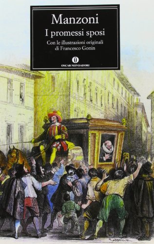 I Promessi Sposi (Oscar Classici) (Italian Edition)