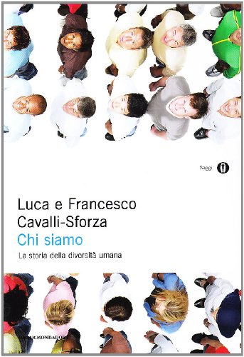 Stock image for CHI SIAMO La Storia Della Diversita Umana for sale by Zane W. Gray, BOOKSELLERS