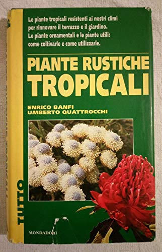 Beispielbild fr Piante tropicali rustiche (Illustrati. Tutto) zum Verkauf von medimops