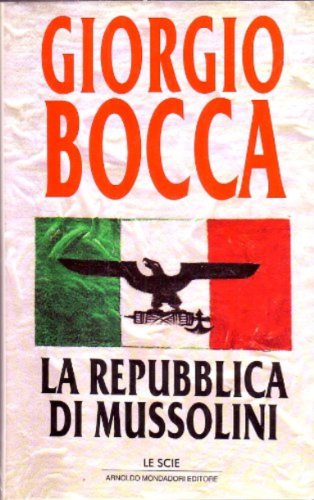 9788804399728: La repubblica di Mussolini (Oscar bestsellers)