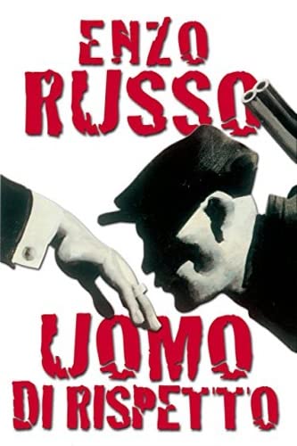 Beispielbild fr Uomo di rispetto (Oscar bestsellers) zum Verkauf von medimops