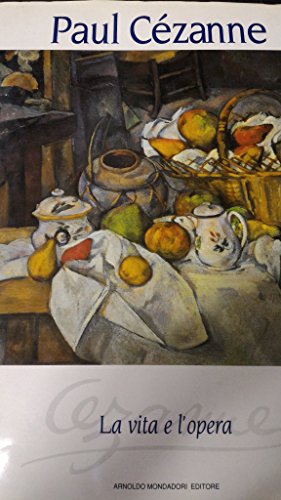 Beispielbild fr Paul Czanne. La vita e l'opera (Illustrati. Arte) zum Verkauf von medimops