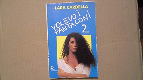 Stock image for Volevo i pantaloni 2 (Oscar narrativa) (Italian Edition) for sale by Book Deals