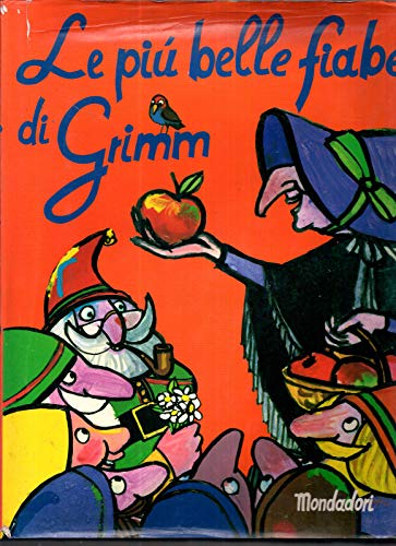 Piu Belle Fiabe Di Grimm (9788804405979) by Grimm