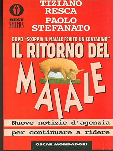 Stock image for Il ritorno del maiale (Oscar bestsellers) for sale by medimops