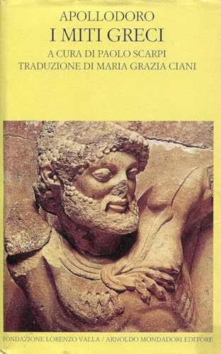 9788804410270: I miti greci =: Biblioteca (Scrittori greci e latini)