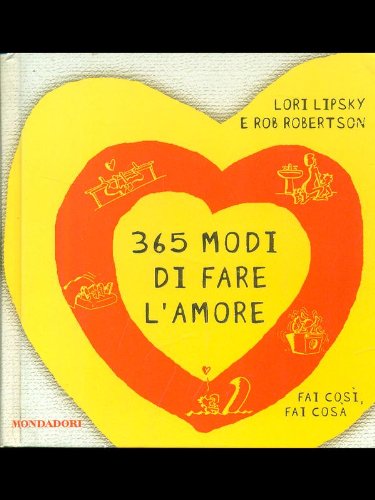 Beispielbild fr Trecentosessantacinque modi di fare l'amore (Arcobaleno) zum Verkauf von medimops