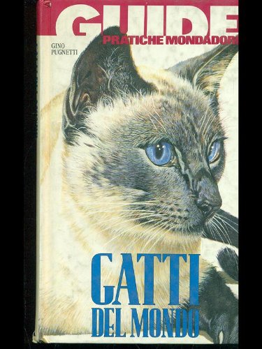 Stock image for Gatti del mondo (Illustrati. Guide pratiche manuali) for sale by medimops