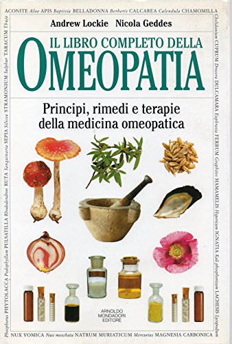 9788804411734: Il libro completo dell'omeopatia