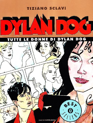 Stock image for Tutte le donne di Dylan Dog for sale by ThriftBooks-Dallas