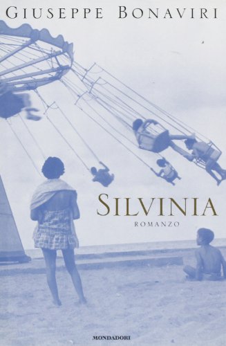 9788804417828: Silvinia: Romanzo (Scrittori italiani) (Italian Edition)