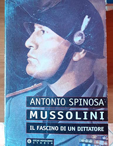 9788804419785: Mussolini. Il fascino di un dittatore