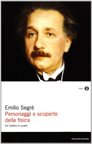 Beispielbild fr Personaggi e scoperte della fisica zum Verkauf von Librairie SSAD
