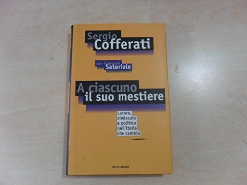 9788804420699: A ciascuno il suo mestiere (Frecce)