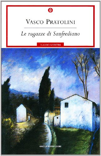 Beispielbild fr Le Ragazze Di Sanfrediano (Oscar Classici Moderni) zum Verkauf von Reuseabook