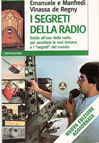 9788804425625: I segreti della radio (Hobby e occulto)