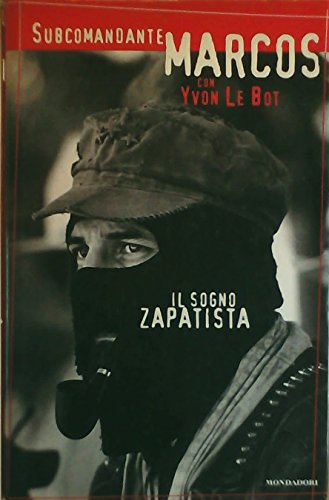 Stock image for Il sogno zapatista Le Bot, Yvo for sale by Luens di Marco Addonisio