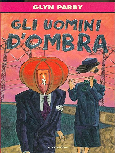 Imagen de archivo de GLI UOMINI D'OMBRA a la venta por Librightbooks