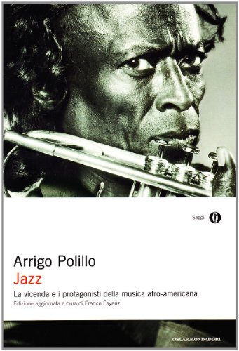 9788804427339: Jazz. La vicenda e i protagonisti della musica afro-americana. Ediz. ampliata (Oscar saggi)