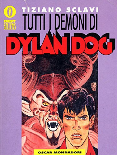 Stock image for Tutti i demoni di Dylan Dog (Oscar bestsellers) for sale by medimops