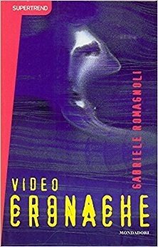 9788804429838: Videocronache (Supertrend libri)