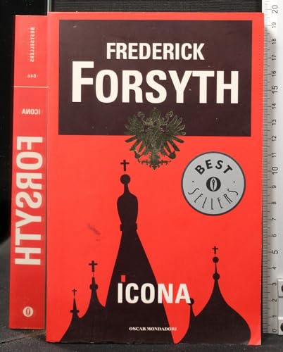 Icona (Oscar Bestsellers) (Italian Edition) (9788804448563) by Frederick Forsyth