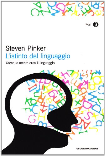 L'istinto del linguaggio (9788804453505) by Pinker, Steven