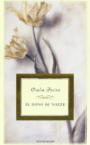 Beispielbild fr Il Dono DI Nozze zum Verkauf von medimops