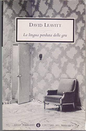 La lingua perduta delle gru - David Leavitt