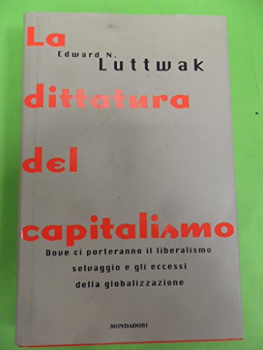 Imagen de archivo de La dittatura del capitalismo a la venta por medimops