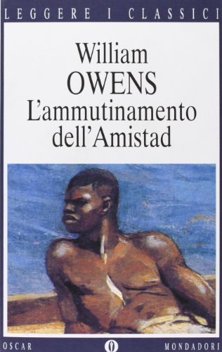 Beispielbild fr L'ammutinamento dell'Amistad (Oscar leggere i classici) zum Verkauf von medimops