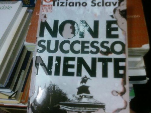 9788804459460: Non  successo niente (Oscar bestsellers)