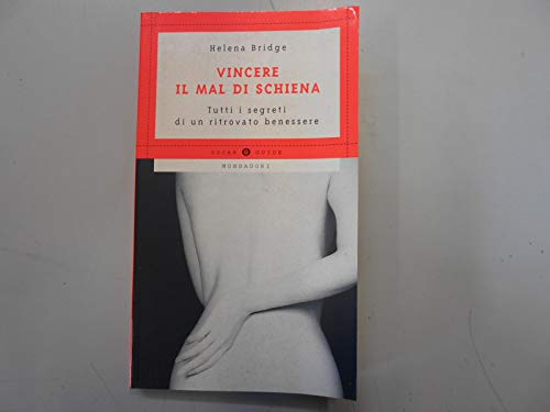 Imagen de archivo de Vincere il mal di schiena (Oscar guide) a la venta por medimops